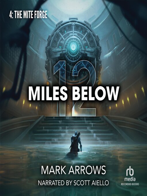Title details for 12 Miles Below IV by Mark Arrows - Available
